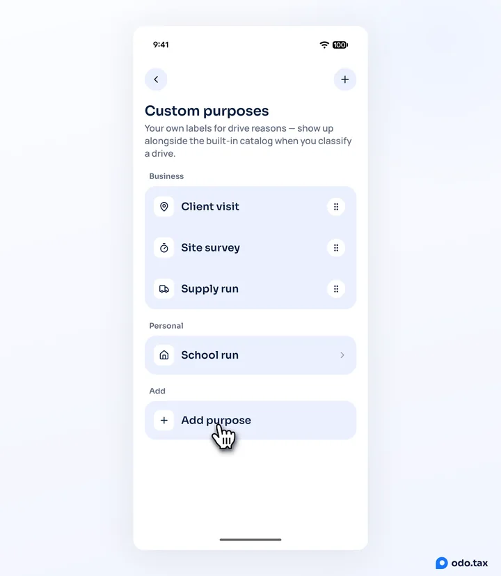 The Custom purposes screen in OdoTax on Android: Client visit, Site survey and Supply run under Business, School run under Personal, and the hand on Add purpose.